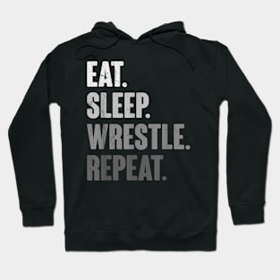 Eat Sleep Wrestle Repeat Hoodie